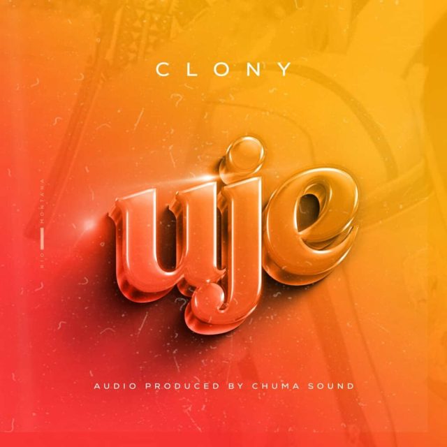 Download Audio | Clony – Uje