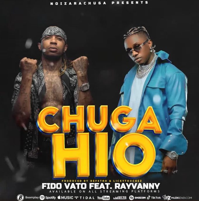 Download Audio | Fido Vato & Rayvanny – Chuga Hio