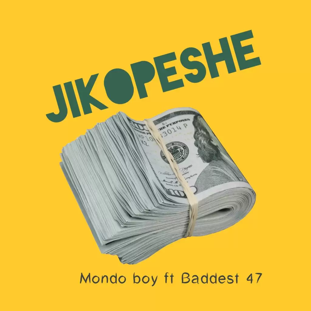 Download Audio | Mondo boy ft Baddest 47 – Jikopeshe