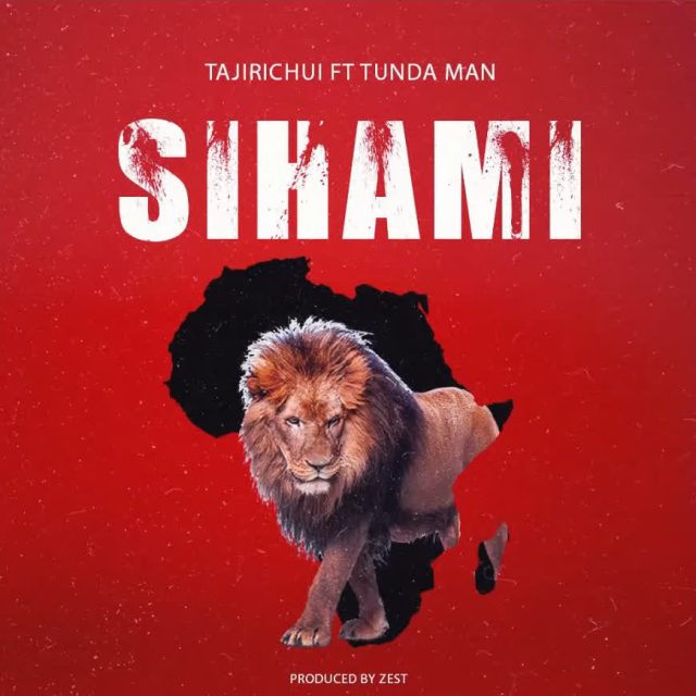Download Audio | Tajir chui X Tunda Man – Sihami