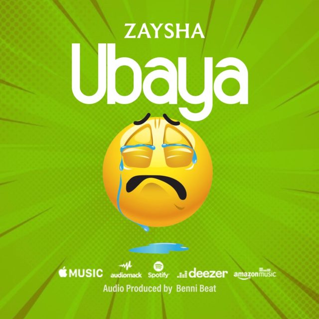 Download Audio | Zaysha – Ubaya