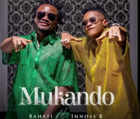 Download Audio | Bahati Ft Innoss’b – Mukando
