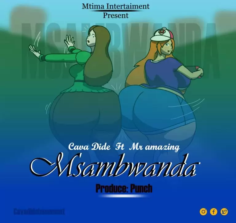 Download Audio | Cava Dide Ft Mr Amazing – Msambwanda