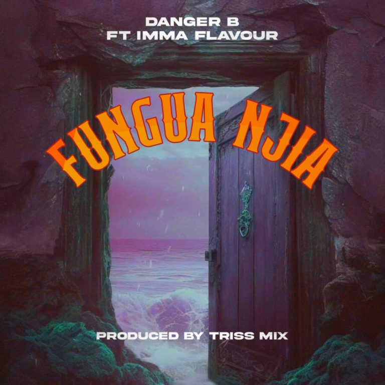 Download Audio | Danger B X Imma Flavor – Fungua Njia