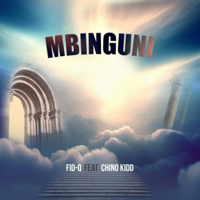 Download Audio | Fid Q Ft. Chino Kidd – Mbinguni