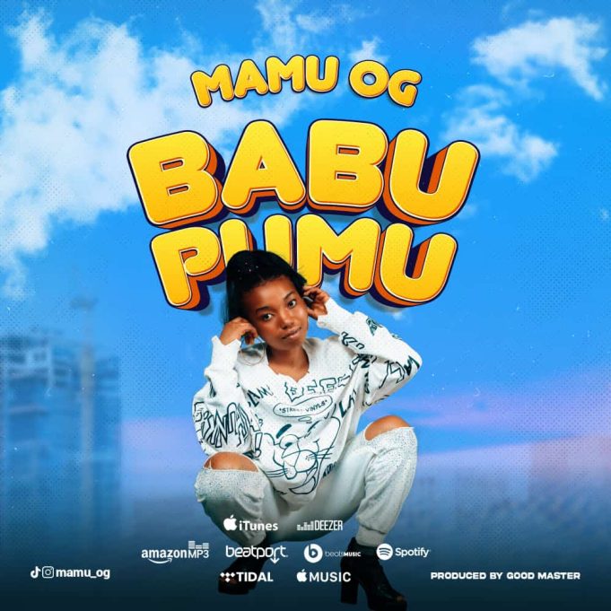 Download Audio | Mamu Og – Babu Pumu