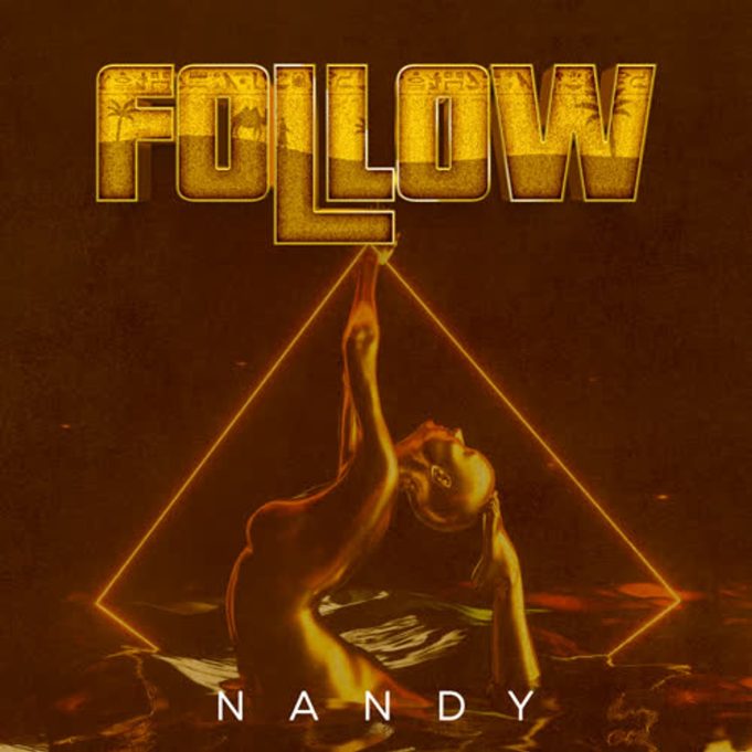Download Audio | Nandy – Follow