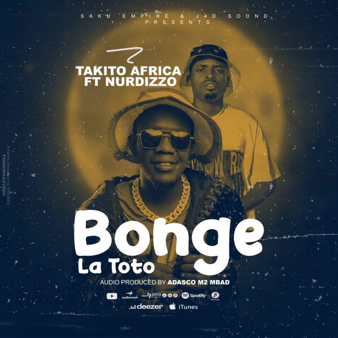 Download Audio | Takito Africa Ft. Nurdizzo – Bonge La Toto