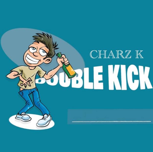 Download Audio | Charz K – Double Kick