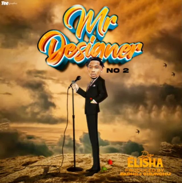 Download Audio | Dogo Elisha – Mr Designer 2