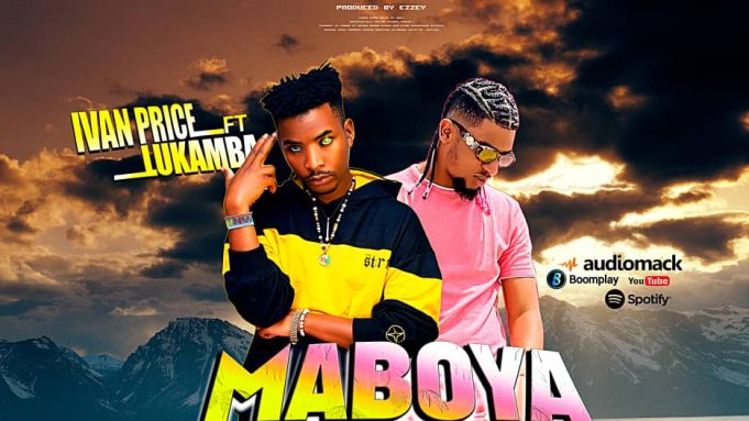 Download Audio | Ivan Price Ft. Lukamba – MABOYA