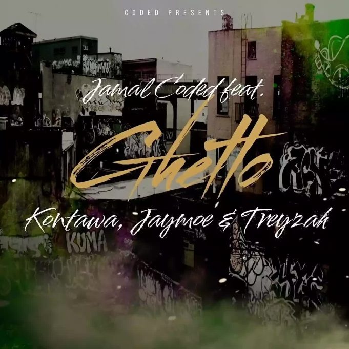 Download Audio | Jamal Coded Ft. Kontawa, Jay Moe & Treyzah – Ghetto