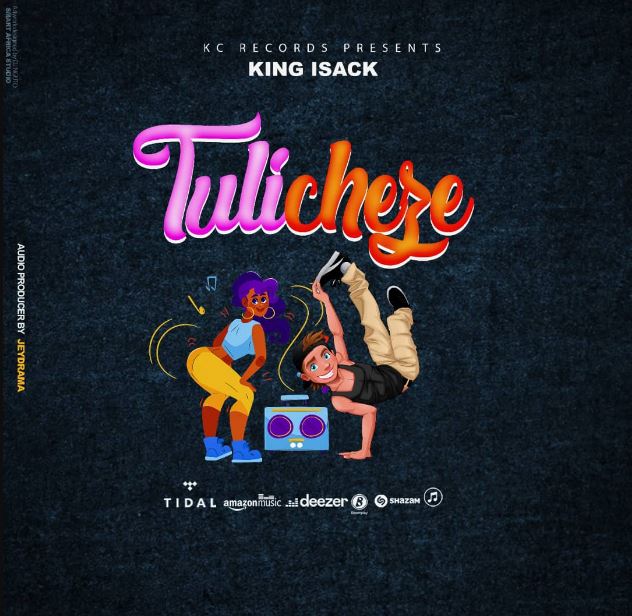 Download Audio | King Isack – Tulicheze