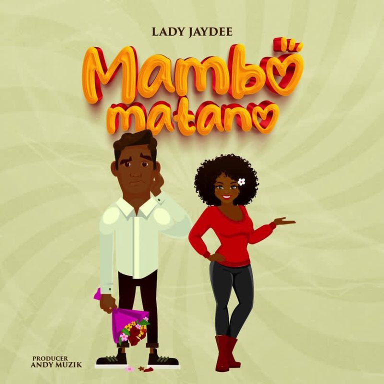 Download Audio | Lady Jaydee – Mambo Matano