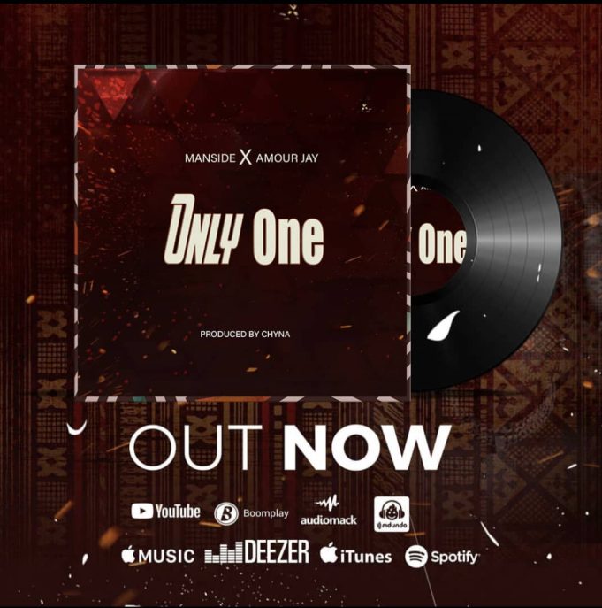 Download Audio | Manside Ft. Amour Jay – Only One
