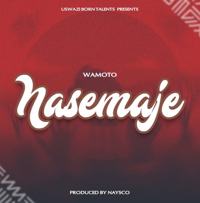 Download Audio | Wamoto Music – Nasemaje