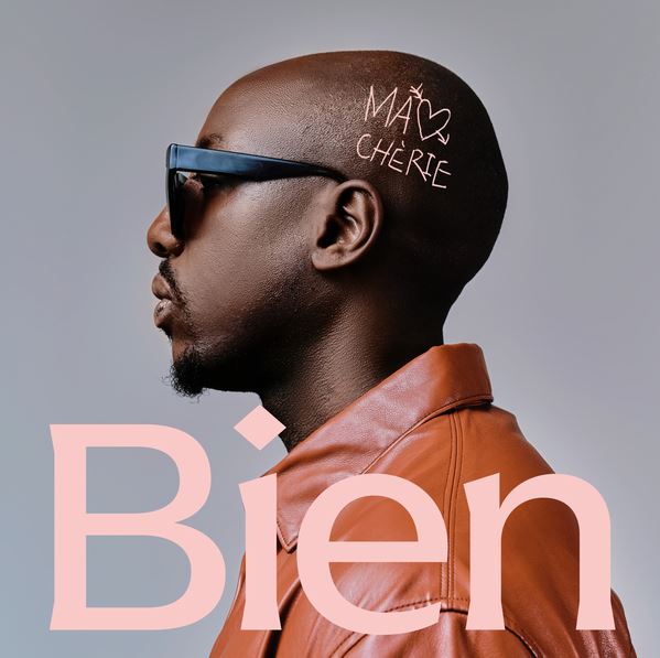 Download Audio | Bien – Ma Cherie