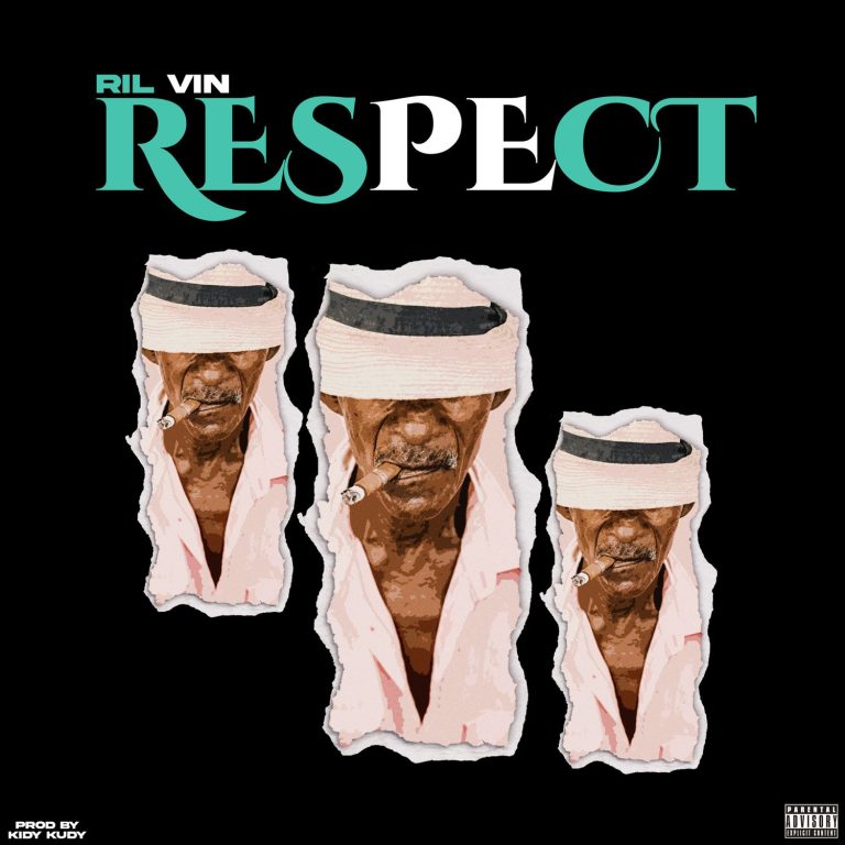 Download Audio | Ril Vin – Respect