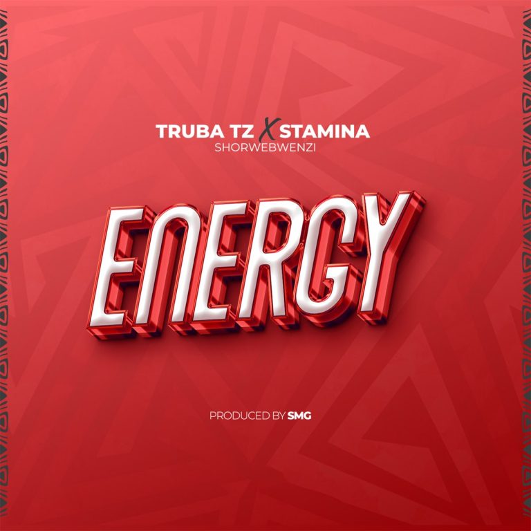 Download Audio | Truba Tz X StaminaShorwebwezi – Energy