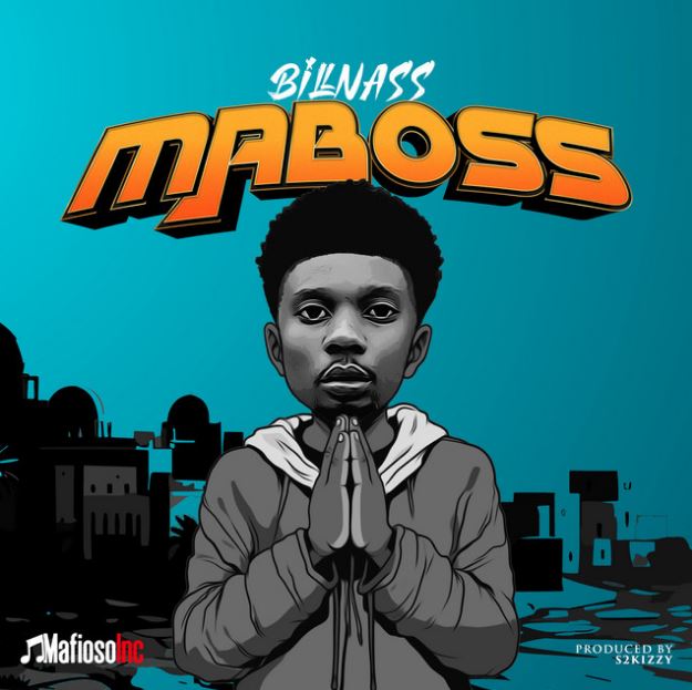 Download Audio | Billnass – Maboss