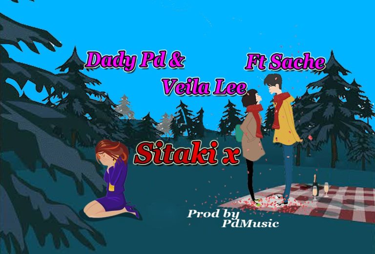 Download Audio | Dady Pd & Veira Lee Ft. Sache – Sitaki X