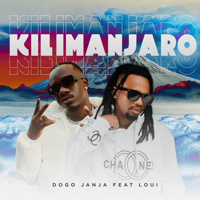 Download Audio | Dogo Janja Ft. Loui – Kilimanjaro