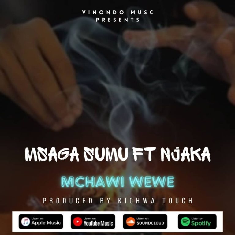  Msaga sumu Ft. Njaka – Mchawi Wewe