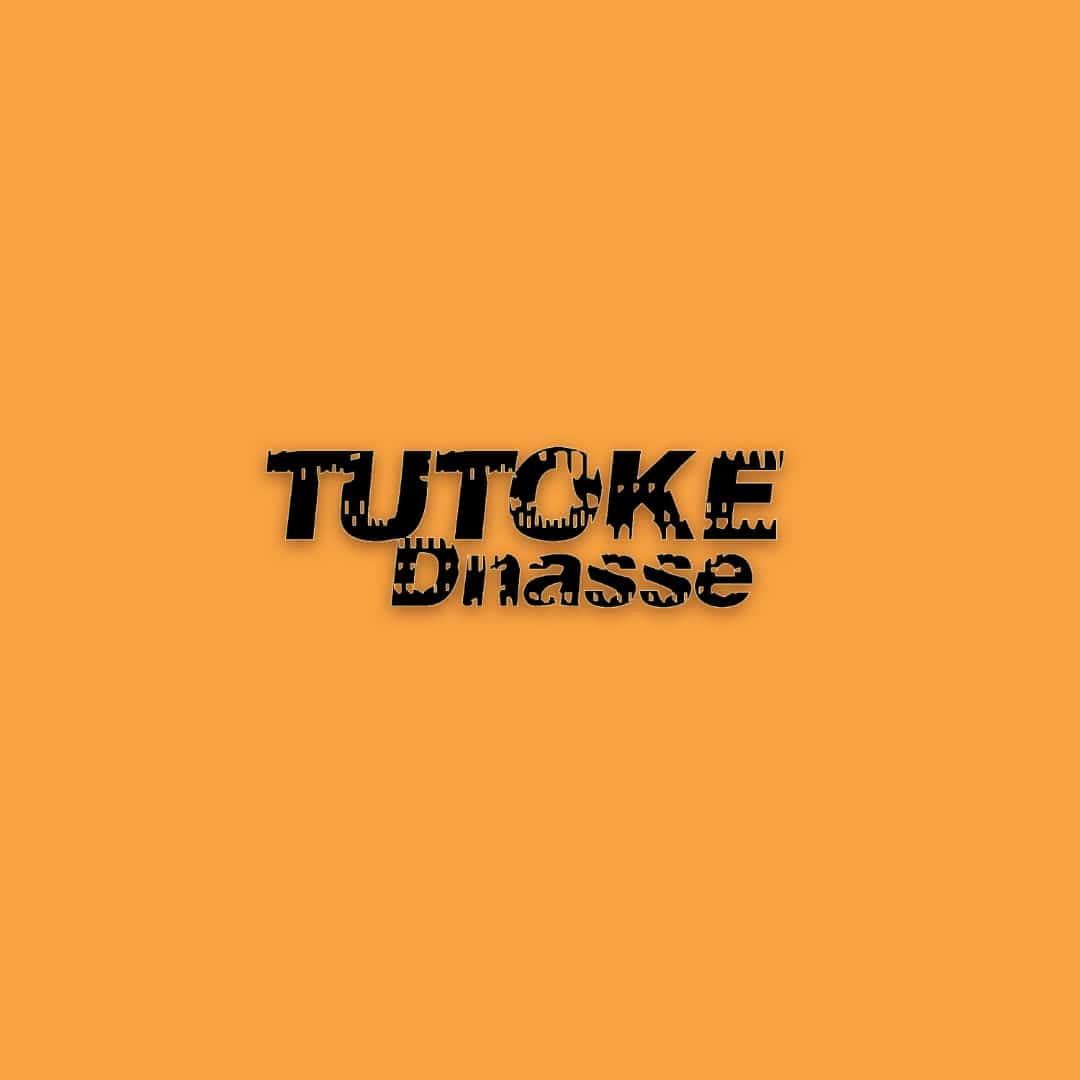 Download Audio | DNasse – Tutoke