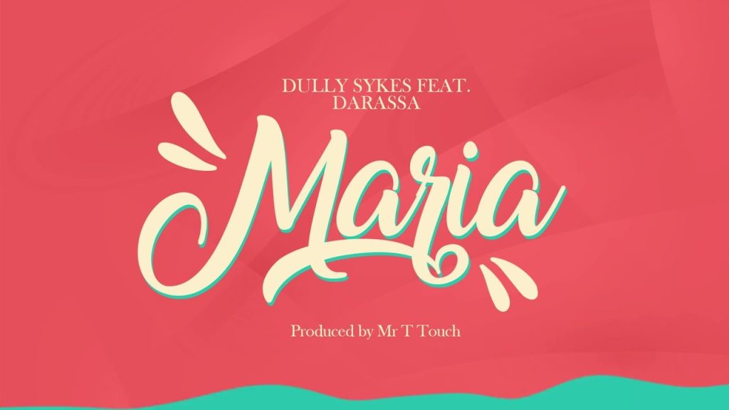 Download Audio | Dully Sykes Ft Darassa – Maria