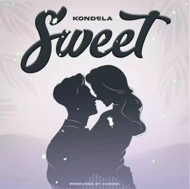 Download Audio | Kondela – Sweet