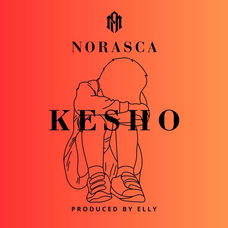 Download Audio | Norasca – Kesho