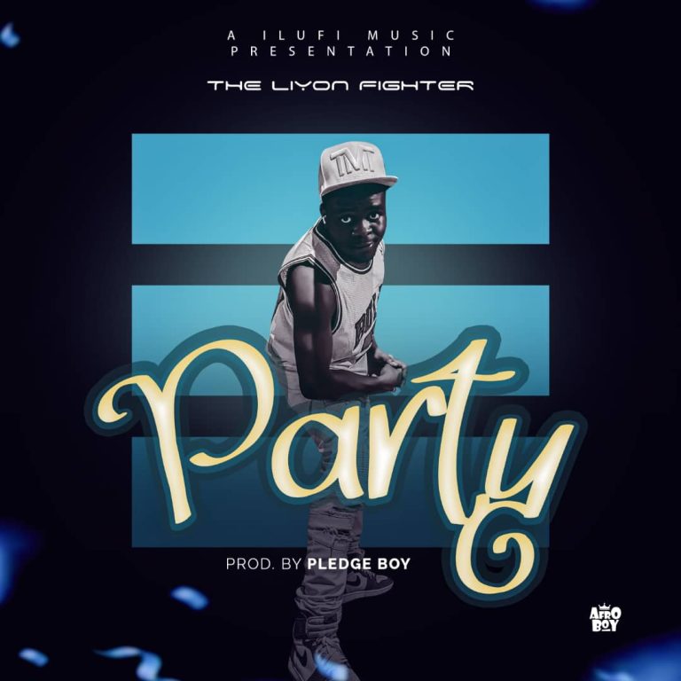 Download Audio | The LiYon Fighter – Party