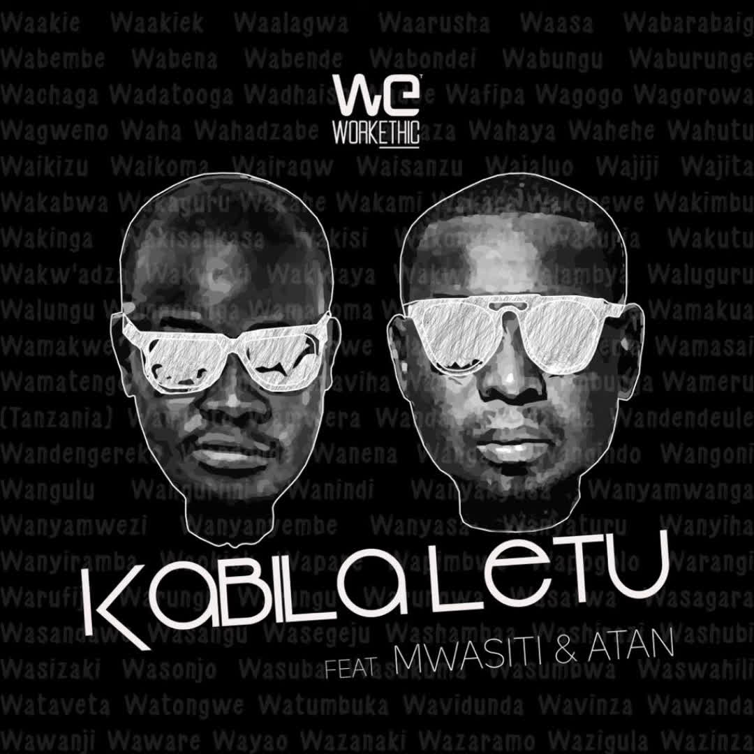 Download Audio | Wakazi Ft. Godzilla, Mwasiti & Atan – Kabila Letu