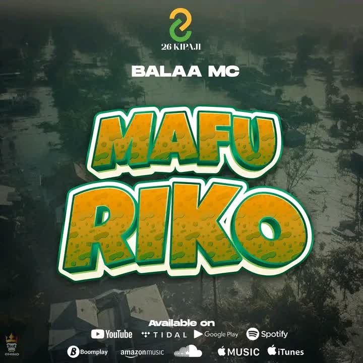 Download Audio | Balaa Mc – Mafuriko