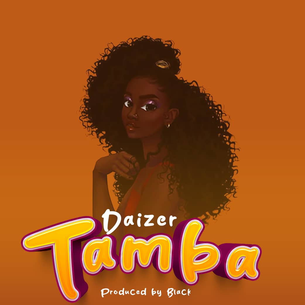 Download Audio | Daizer – Tamba