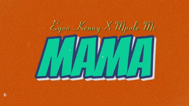 Download Audio | Eyoo Kenny X Mpole Mc – Mama (Accoustic)