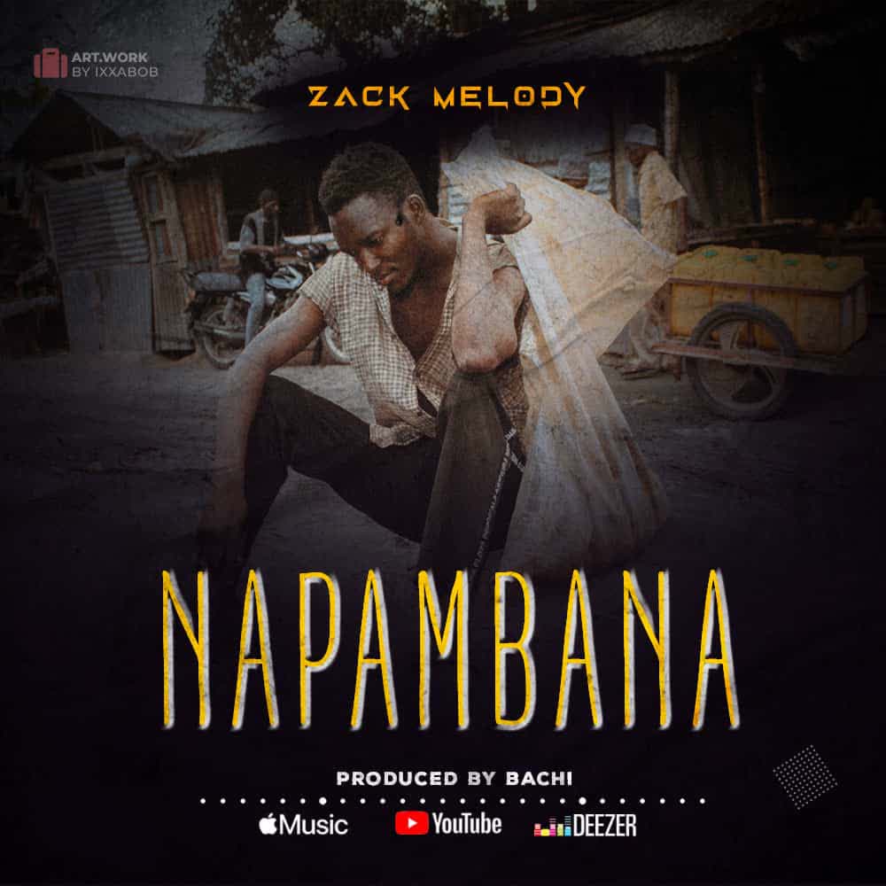 Download Audio | Zack Melody – Napambana