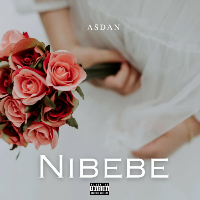 Download Audio | Asdan – Nibebe