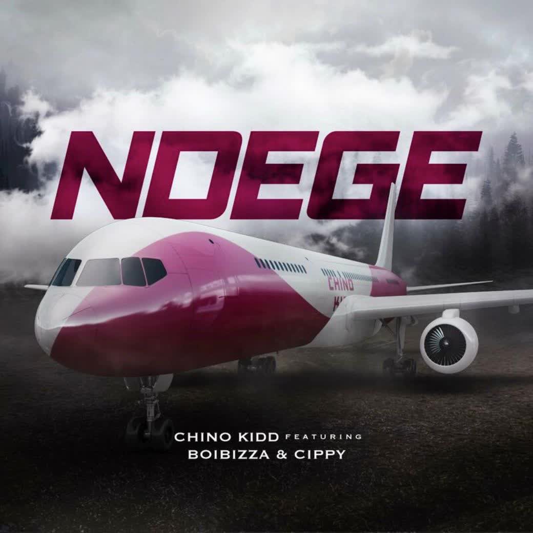 Download Audio | Chino Kidd Ft. Boibizza, Cippy – Ndege