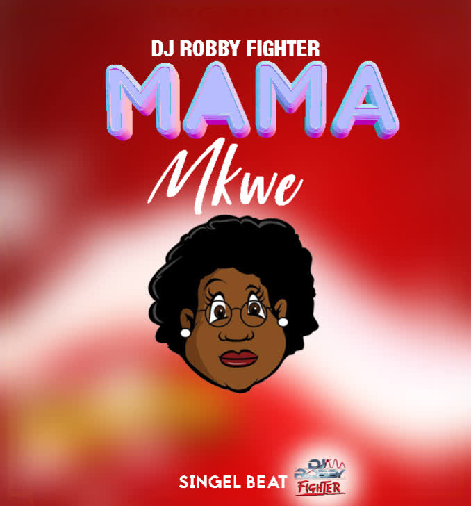 Download Audio | Dj Robby Fighter – Mamamkwe