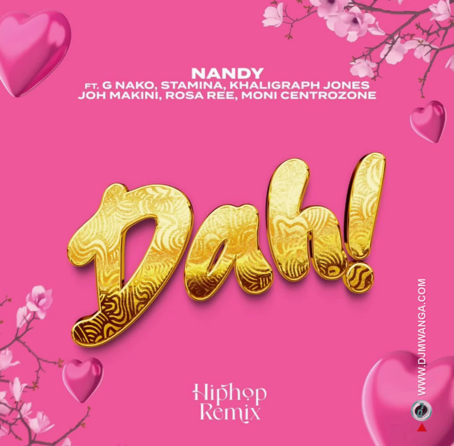  Nandy Ft. G nako, Joh Makini – DAH Remix