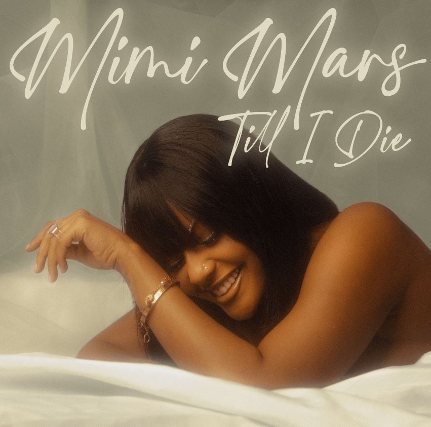 Download Audio | Mimi Mars – Till i Die