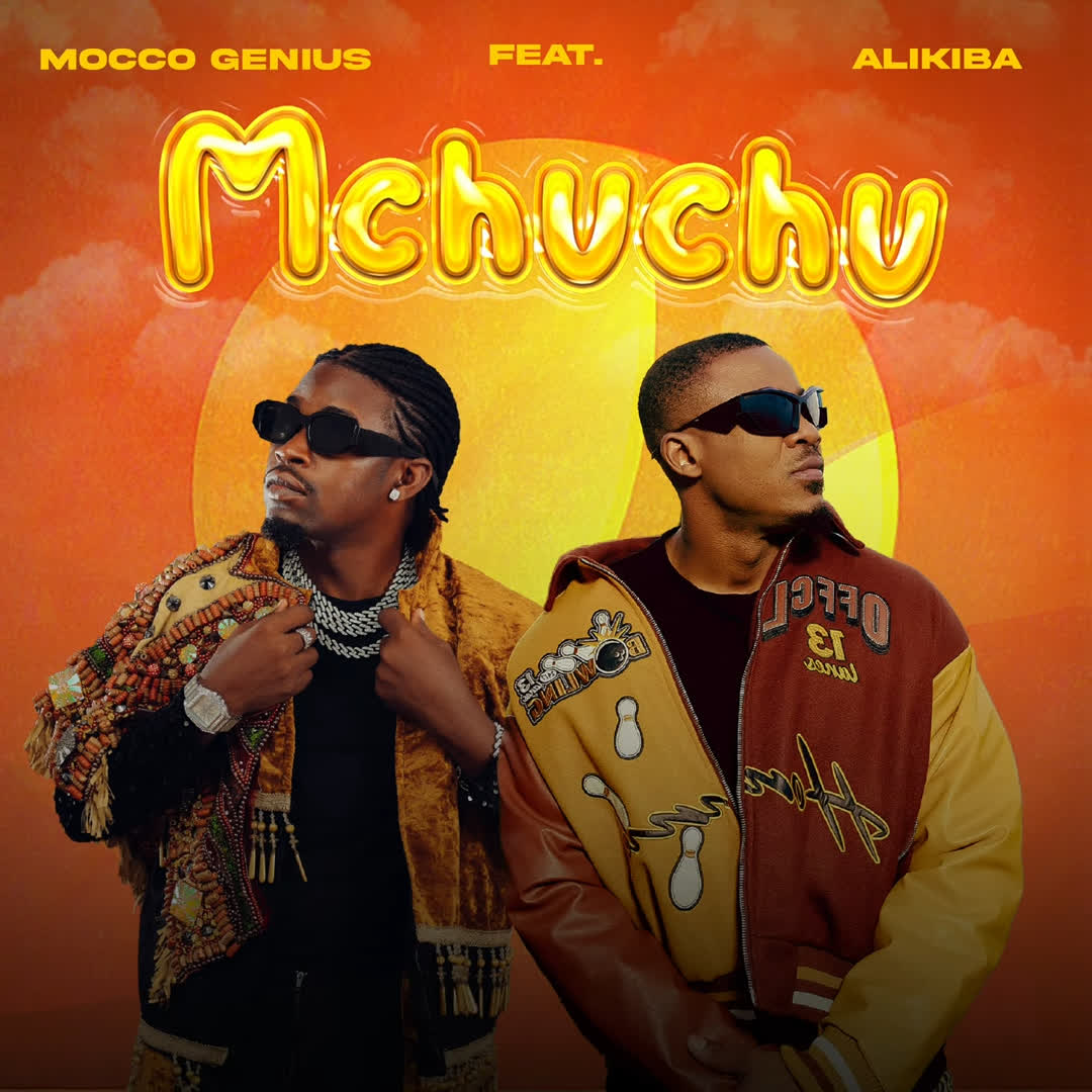  Mocco Genius Ft. Alikiba – Mchuchu