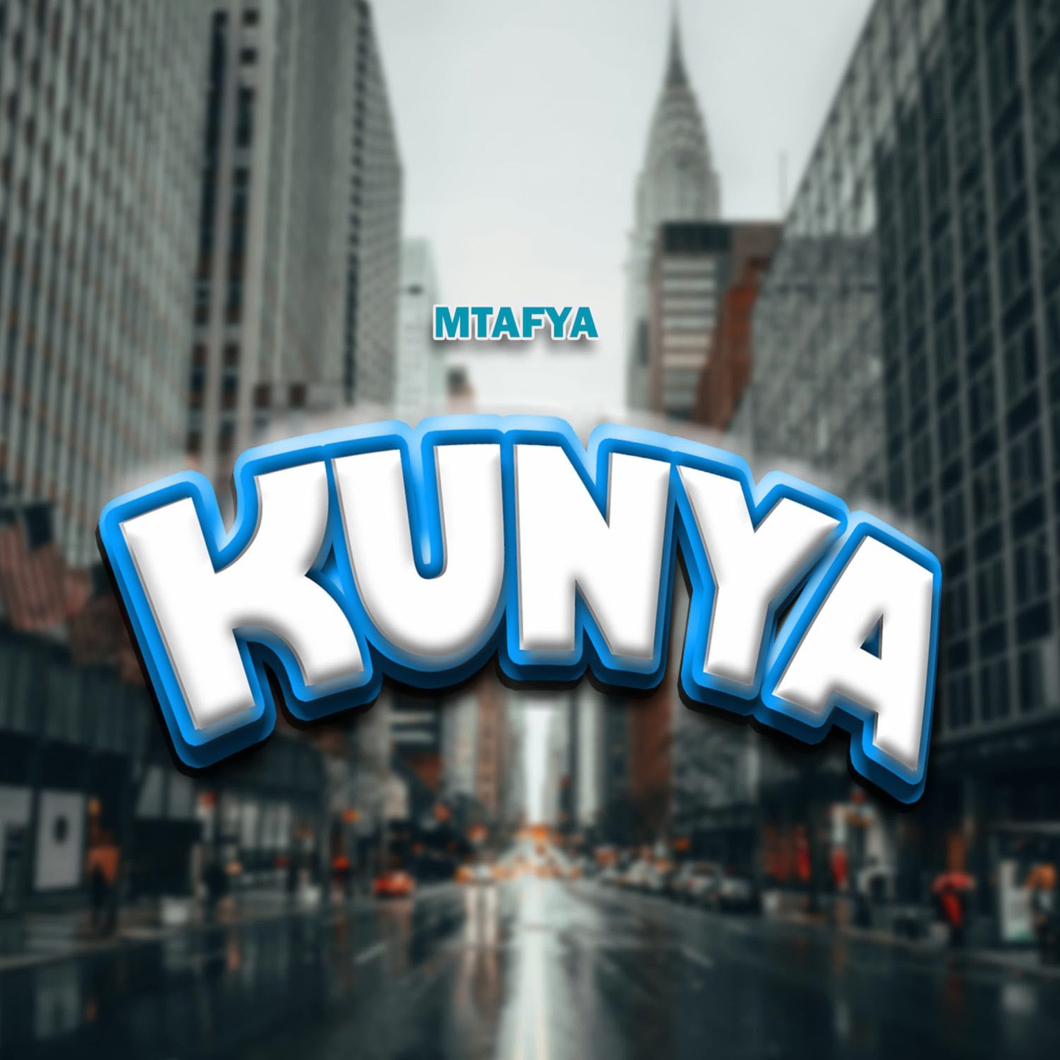  Mtafya – Kunya