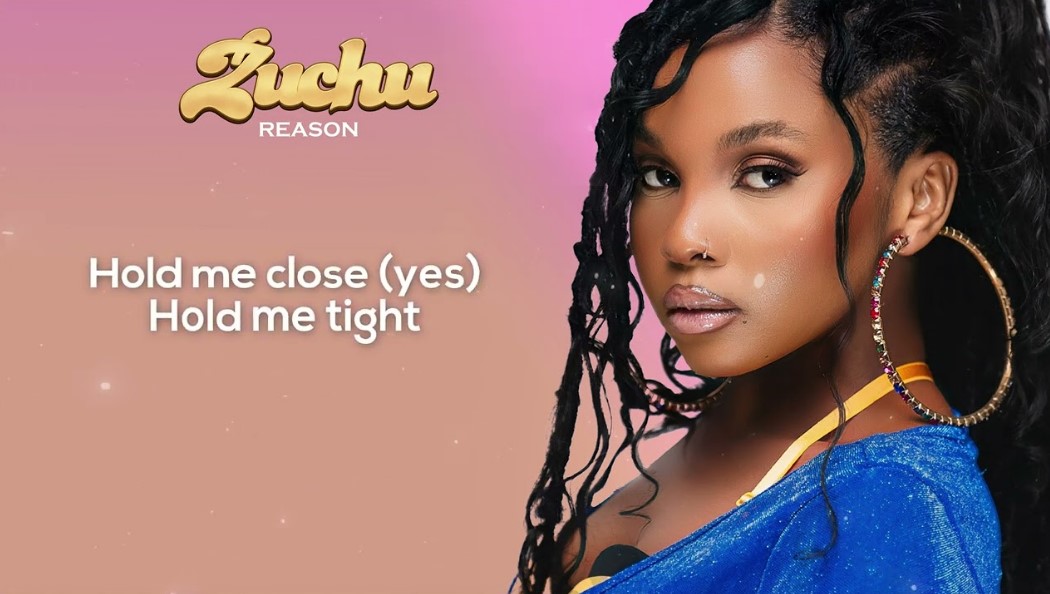 Zuchu – Reason
