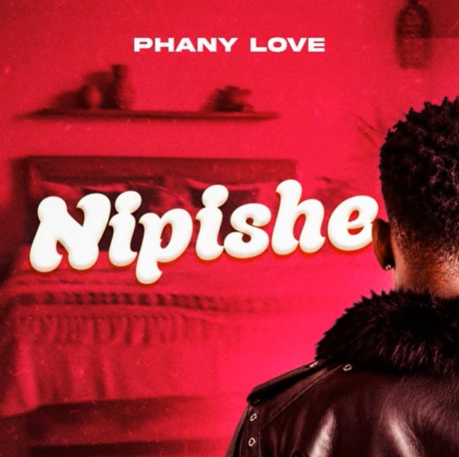 Phany Love – Nipishe