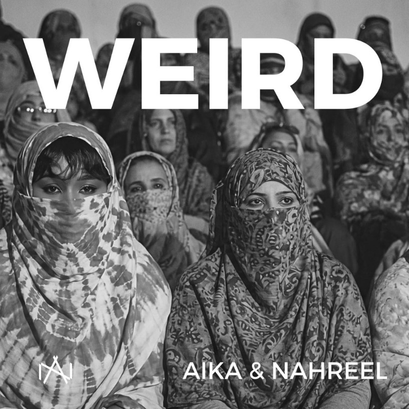 Aika & Nahreel β Weird
