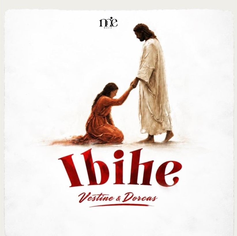 Vestine And Dorcas – Ibihe