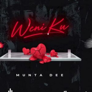 Munta Dee – Weni Ku